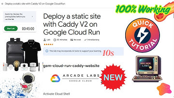Deploy a static site with Caddy V2 on Google Cloud Run | #qwiklabs | #arcade