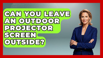 Can You Leave An Outdoor Projector Screen Outside? - NextGen Viewing and Audio