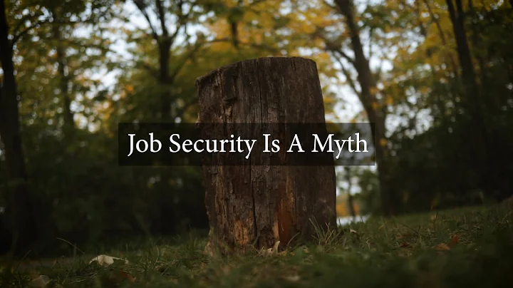 Job Security Is A Myth (And What To Do About It)