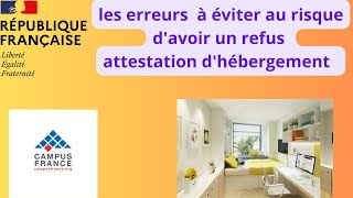 Campus France: comment évites ces erreurs et  connaître concernant l'attestation d'hébergement