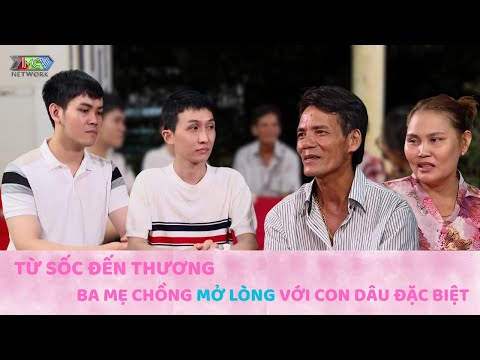 Từ sốc đến thương: Ba Mẹ chồng mở lòng với nàng dâu ĐẶC BIỆT