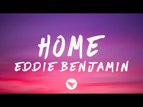 Eddie Benjamin Shawn Mendes HOME Lyrics