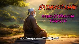 LỜI DẠY CỔ NHÂN : 10 ĐẠO LÝ SỐNG CỦA TRANG TỬ #Phút Suy Ngẫm78 #PhutSuyNgam78