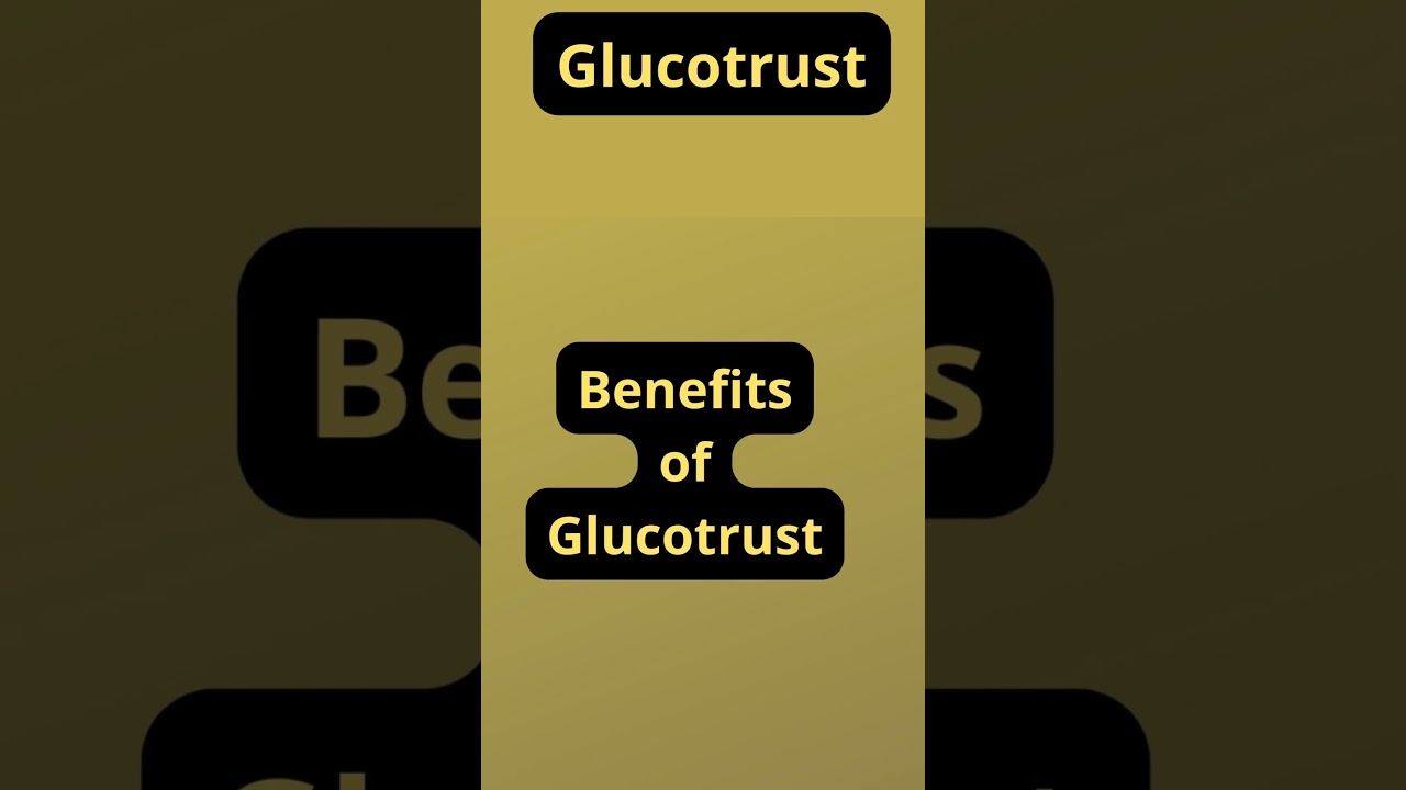 Glucotrust “✅Benefits Of Glucotrust – Control Blood Sugar #shorts”