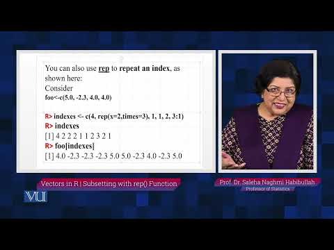Vectors in R | Subsetting with rep() Function | Statistical Computing  in R | STA636_Topic029