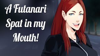 A Futanari Spat in my Mouth!