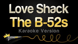 The B-52s - Love Shack (Karaoke Version)