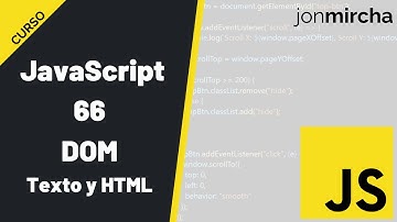 Curso JavaScript: 66. DOM: Texto y HTML - #jonmircha