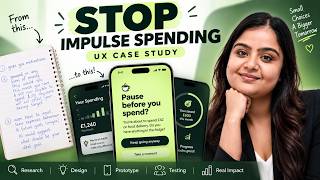 I Designed an App That Stops Impulse Spending | UX Case Study