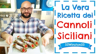 La Vera Ricetta dei Cannoli Siciliani | 55Winston55