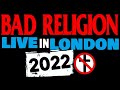 Capture de la vidéo Bad Religion - Live In London / Kentish Town (03 June 2022)