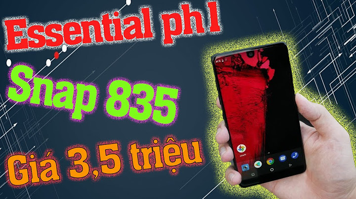 Đánh giá điện thoại essential phone