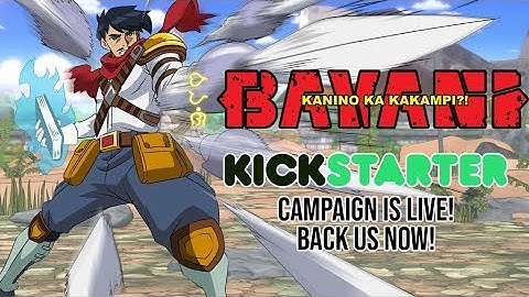 BAYANI - Fighting Game [Kickstarter Campaign Video]
