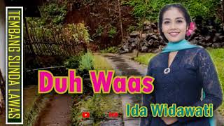 Download Lagu DUH WAAS - IDA WIDAWATI || LAGU LAWAS SUNDA @BarayaSGP MP3