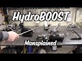 HydroBoost Mansplained