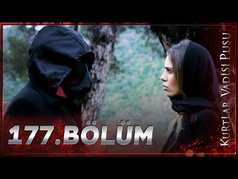 Kurtlar Vadisi Pusu - 177. Bölüm FULL HD