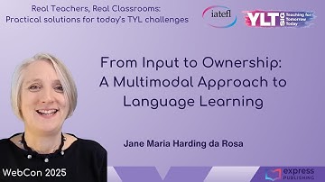 WebCon 2025 - Day 1 / From Input to Ownership: A Multimodal Approach to Language Learning