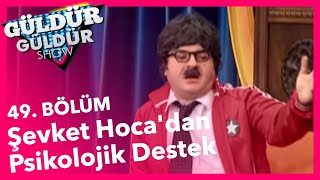 Güldür Güldür Show 49Bölüm Şevket Hocadan Psikolojik Destek Skeci