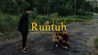 Runtuh  Feby Putri Fiersa Besari Cover ft  Ehan
