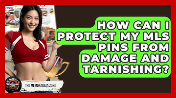 How Can I Protect My MLS Pins From Damage And Tarnishing? - The Memorabilia Zone