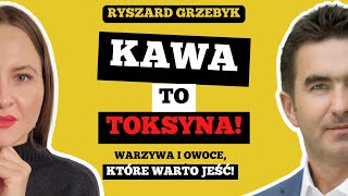 CZY KAWA JEST ZDROWA? - TOP 3 warzywa i owoce - Ryszard Grzebyk
