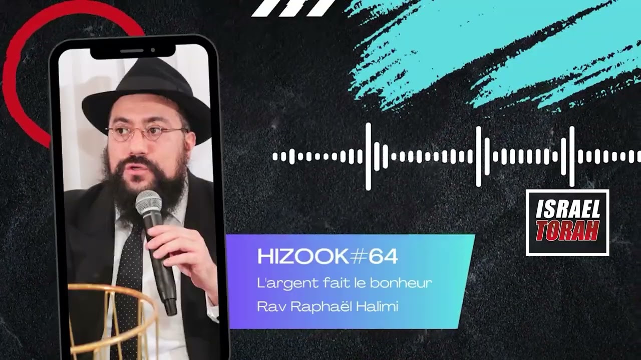 HIZOOK#64 - L'argent fait le bonheur (VAYIGASH 11)