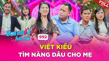 Việt Kiều về nước tìm dâu cho mẹ,mẹ già khóc hết nước mắt sợ khi qua đời bỏ con trai bơ vơ|BMHH #992