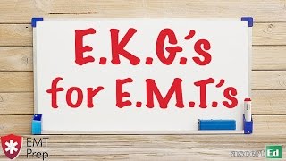EKGs for EMTs - EMTprep.com