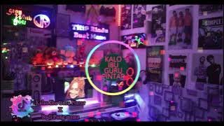 kalau ibu guru pintar(BREMER DO'MILLANO REMIX)