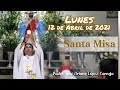 MISA DE HOY lunes 12 de abril 2021 - Padre Arturo Cornejo