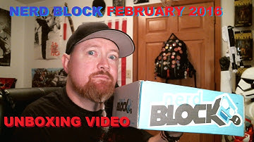 NERD BLOCK FEBRUARY 2016 UNBOXING VIDEO