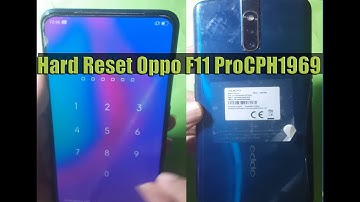 Hard Reset Oppo F11 Pro, CPH1969 || Remove Pattern lock F11 Pro
