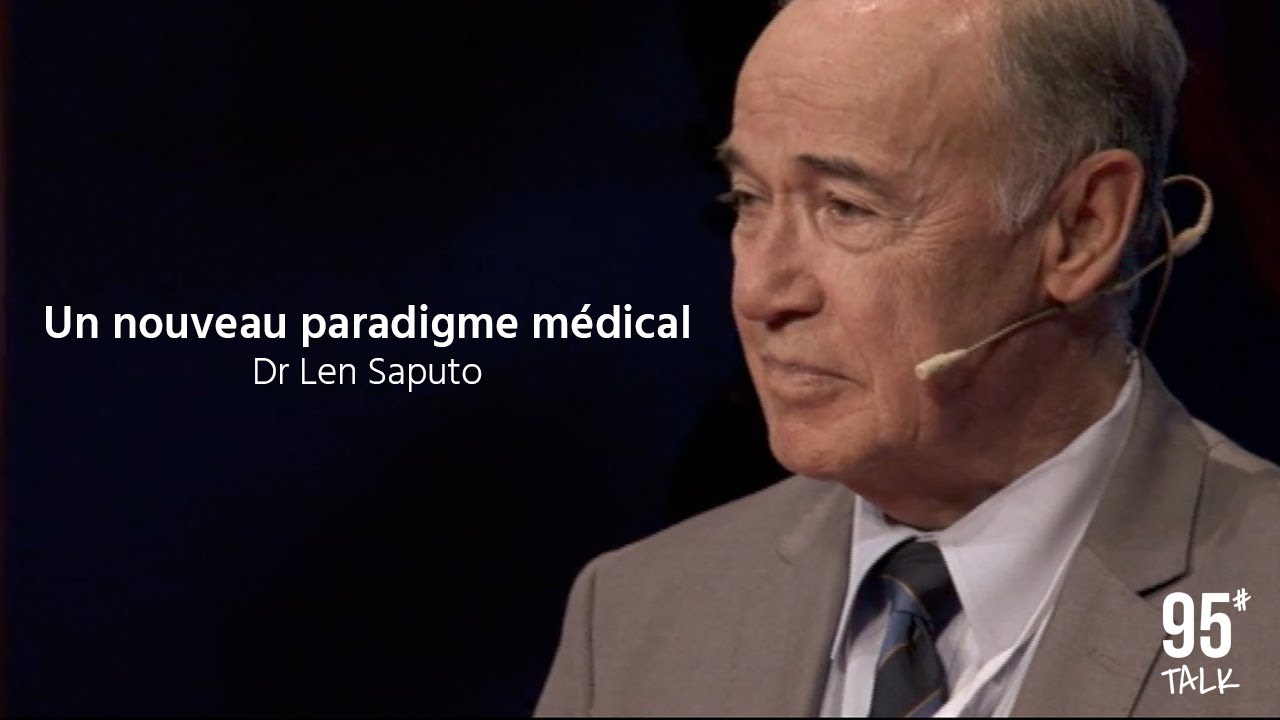 Un nouveau paradigme médical - Dr Len Saputo (teaser) - YouTube