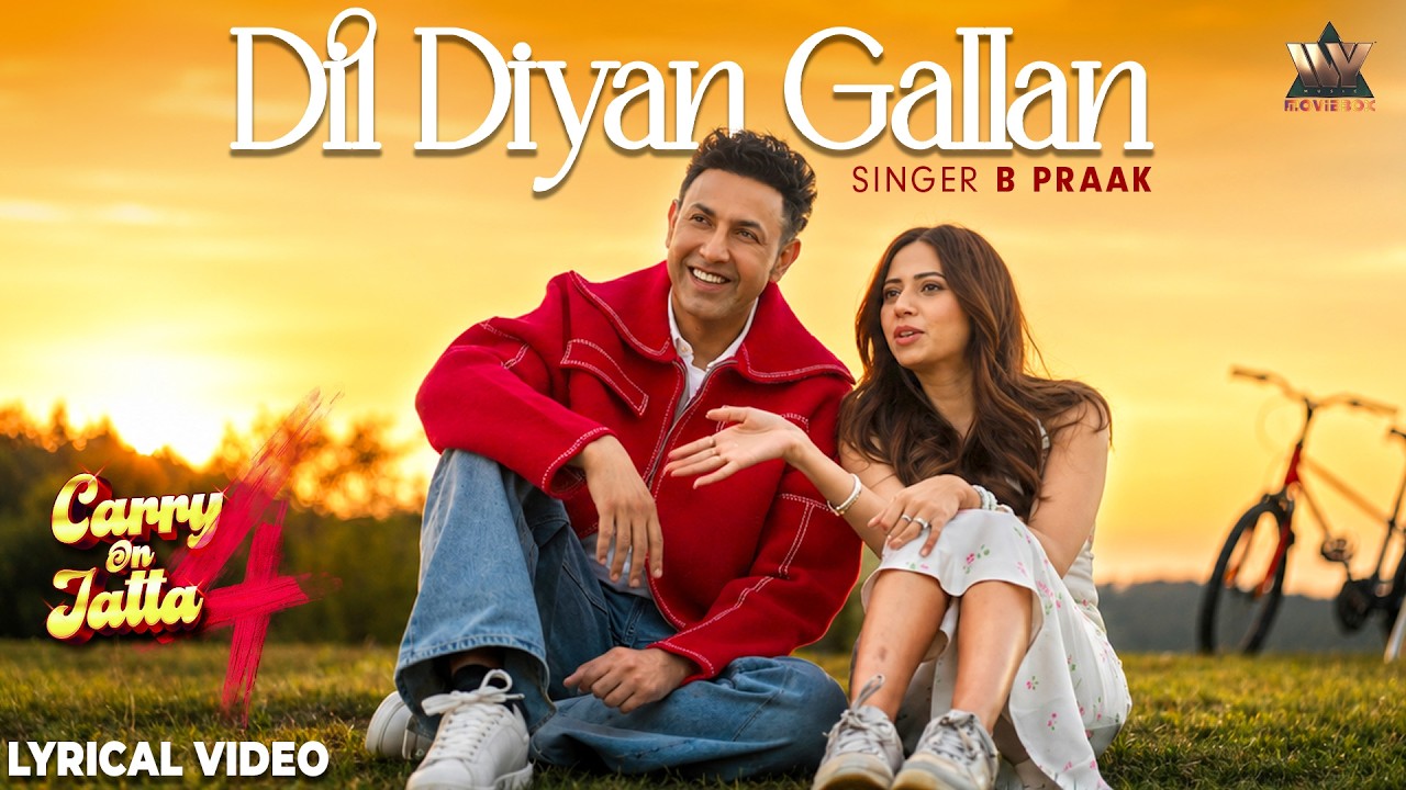 Dil Diyan Gallan (Lyrical)