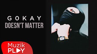 G0KAY - DOESN'T MATTER (Official Lyric Video) Resimi