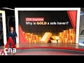 CNA Explains: Why is gold a safe haven asset?