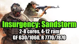 Insurgency: Sandstorm на слабом ПК (2-8 cores, 4-12 ram, GF 630/1060, R 7770/7870) Insurgency: Sandstorm на слабом ПК (2-8 cores, 4-12 ram, GF 630/1060, R 7770/7870)