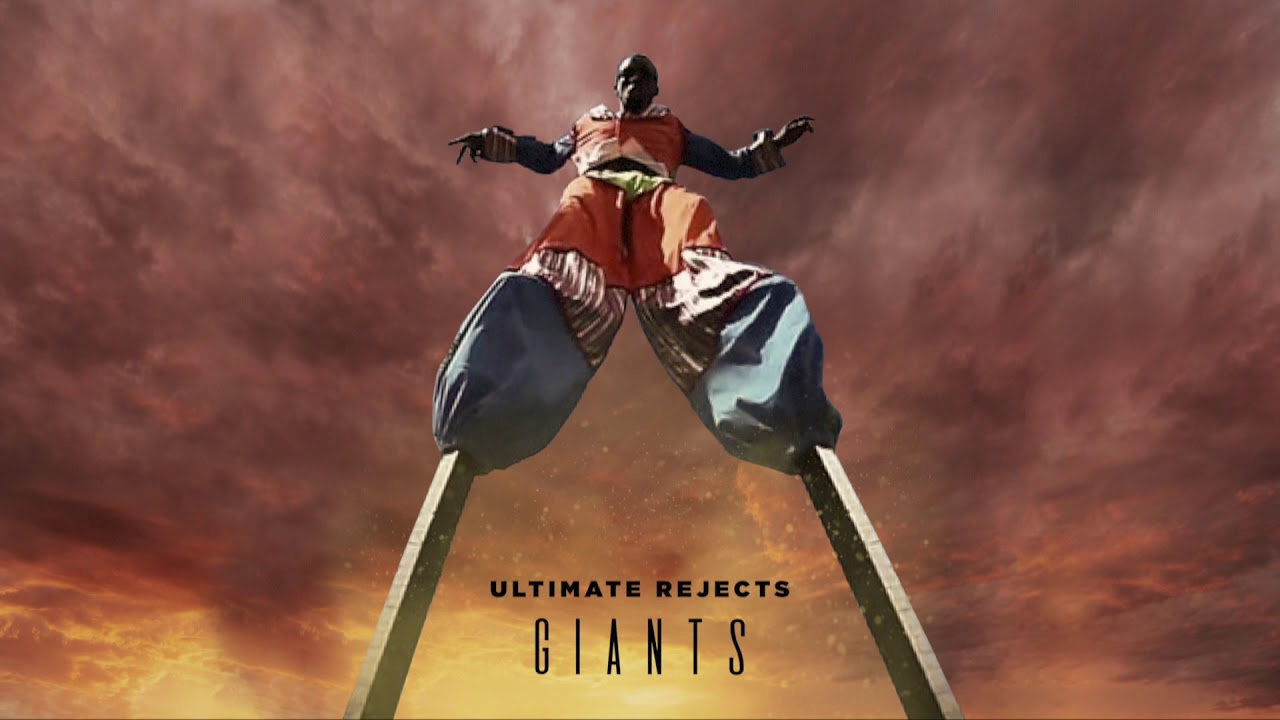 Ultimate Rejects - Giants [Official Audio]