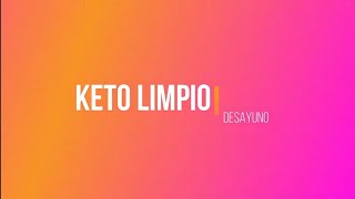 comida keto limpio (desayuno)