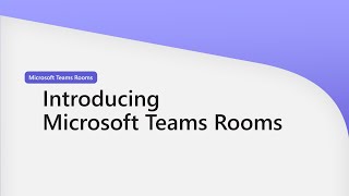 Microsoft Teams Rooms Walkthrough (1 of 5) - Introducing Microsoft Teams Rooms screenshot 4