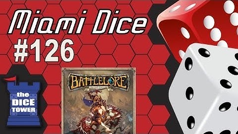 Miami Dice, Episode 126 - Battlelore, 2nd Edition