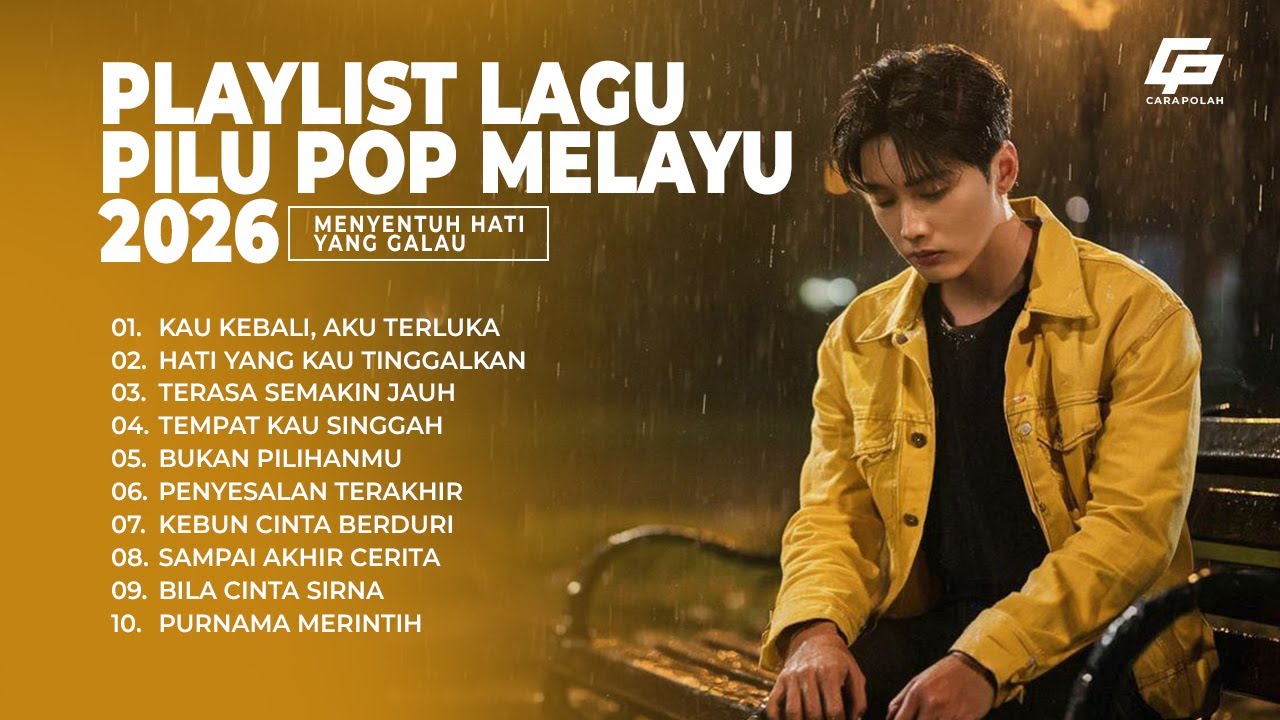 Playlist Lagu Pilu Pop Melayu 2026 | Sedih dan menyentuh Hati 😭