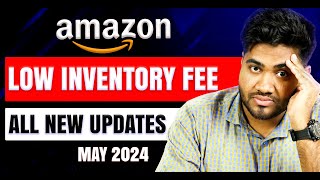 Amazon FBA Low Inventory Level Fee Updates! Relief of Headache for Seller?