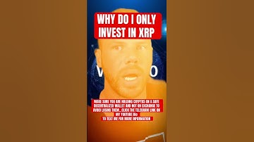 WHY DO I ONLY INVEST IN XRP #viral #xrp #cryptocurrency #investing