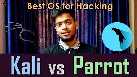 [HINDI] Best OS For Ethical Hacking? | Kali vs. Parrot | Which one to use?