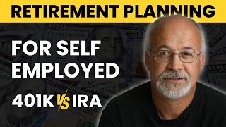 Retirement Planning For Self-Employed Individuals | 401k For Self-Employed | IRA For Self-Employed