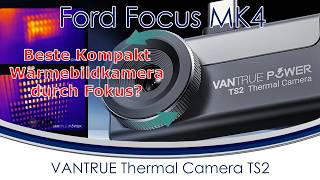 #197 VANTRUE TS2 Thermal Camera