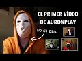 El primer vdeo de auronplay  lista de vdeos borrados