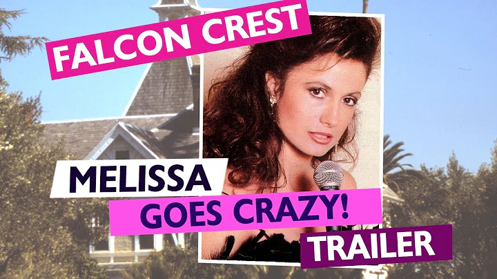 FALCON CREST | Trailer | Melissa goes crazy
