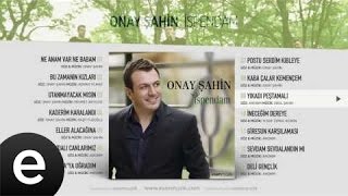 Yıkadı Peştamalı Onay Şahin Official Audio Ikadıpeştamalı Şahin - Esen Müzik